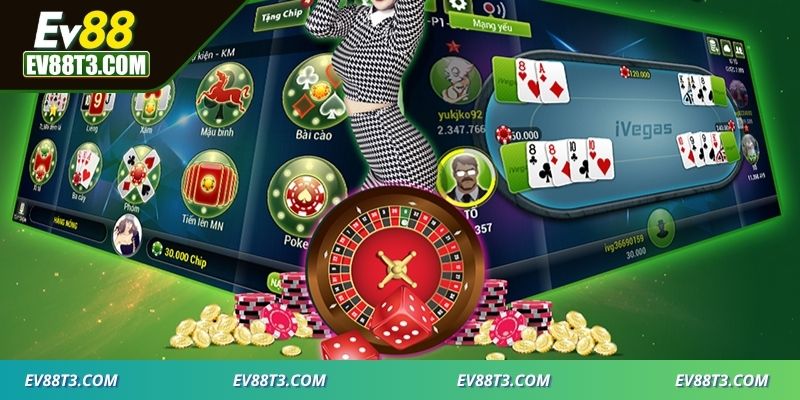 Lý do bạn nên chơi game bài EV88